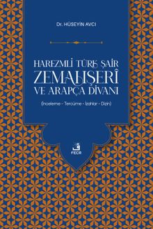 Harezmli Türk Şair Zemahşerî ve Arapça Divanı