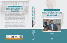 Akademide Nezaket Uslubu Prof. Dr. İlhan Genç Armağanı