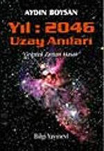 Yıl 2046 Uzay Anıları