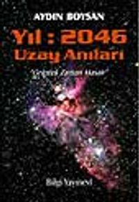 Yıl 2046 Uzay Anıları