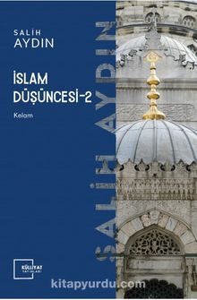 İslam Düşüncesi 2 / Kelam