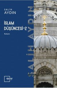 İslam Düşüncesi 2 / Kelam