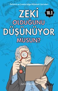 Zeki Olduğunu Düşünüyor musun?