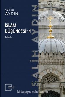 İslam Düşüncesi 4 / Felsefe