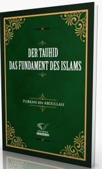 Der Tauhıd - Das Fundament Des Islams