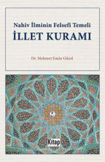 Nahiv İlminin Felsefi Temeli İllet Kuramı