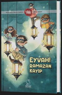 Eyvah Ramazan Kayıp (İlkokul Düzeyi)