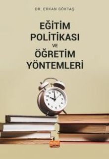 Eğitim Politikası ve Öğretim Yöntemleri