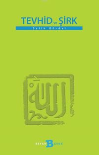 Tevhid Ve Şirk