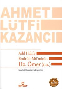 Adil Halife Emirü'l-Mü'minin Hz. Ömer (r.a.) & Saadet Devri'ni İsteyenler