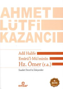 Adil Halife Emirü'l-Mü'minin Hz. Ömer (r.a.) & Saadet Devri'ni İsteyenler