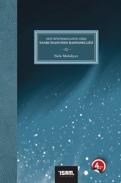 Dini Epistemolojiye Giriş & Tanrı İnancının Rasyonelliği
