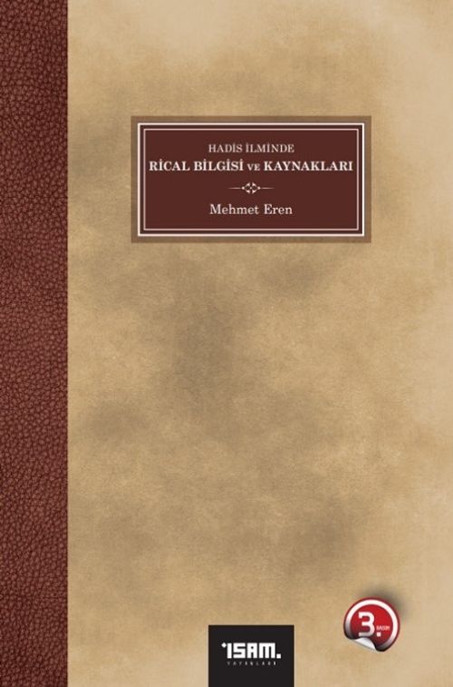 Hadis İlminde Rical Bilgisi ve Kaynakları