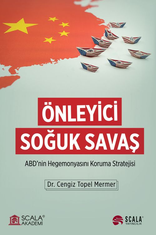 Önleyici Soğuk Savaş & ABD'nin Hegemonyasını Koruma Stratejisi
