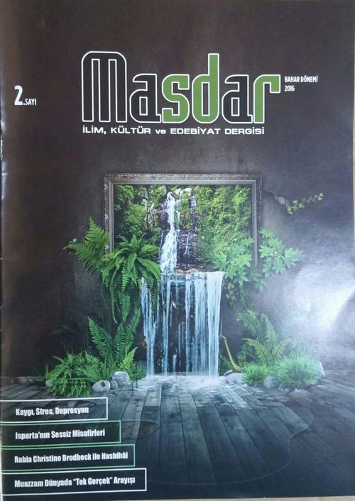 Masdar İlim, Kültür ve Edebiyat Dergisi Sayı:2 Bahar 2016
