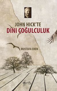 John Hick'te Dini Çoğulculuk