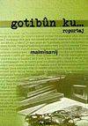 Gotibun Ku... Roportaj