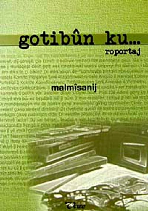 Gotibun Ku... Roportaj