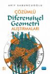 &Ccedil;&ouml;z&uuml;ml&uuml; Diferensiyel Geometri Alıştırmaları