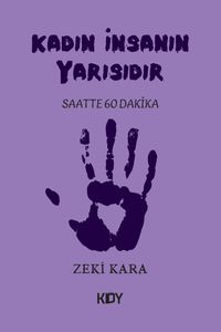 Kadın, İnsanın Yarısıdır