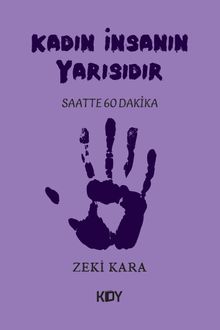 Kadın, İnsanın Yarısıdır
