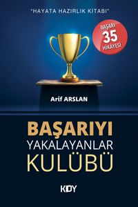Başarıyı Yakalayanlar Kulübü 