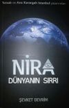 Nira & D&uuml;nyanın Sırrı