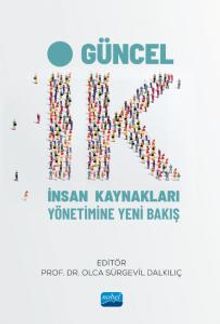 Güncel İK & İnsan Kaynakları Yönetimine Yeni Bakış