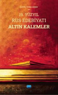 19. Yüzyıl Rus Edebiyatı Altın Kalemler