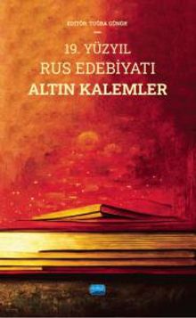 19. Yüzyıl Rus Edebiyatı Altın Kalemler