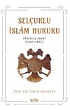 Selçuklu İslam Hukuku (Yükseliş Devri 1063-1092)