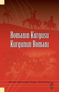 Romanın Kurgusu Kurgunun Romanı