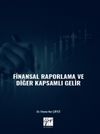Finansal Raporlama ve Diğer Kapsamlı Gelir
