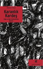 Karanlık Kardeş & Doğu ve Batı Edebiyatında Şeytan