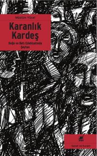 Karanlık Kardeş & Doğu ve Batı Edebiyatında Şeytan