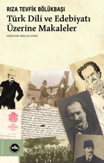 Türk Dili ve Edebiyatı Üzerine Makaleler