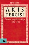 Akis Dergisi & &Uuml;mit ve Hayal Kırıklığı (1954-1957) (1. Cilt)