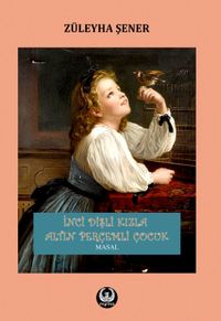 İnci Dişli Kızla Altın Perçemli Çocuk