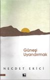 G&uuml;neşi Uyandırmak