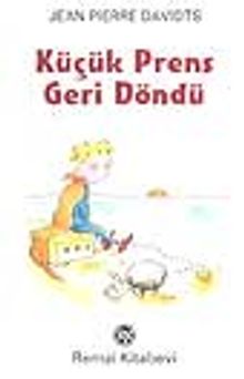 Küçük Prens Geri Döndü