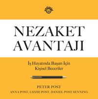 Nezaket Avantajı & İş Yaşamında Başarı İçin Kişisel Beceriler