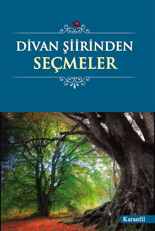 Divan Şiirinden Seçmeler