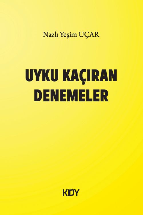 Uyku Kaçıran Denemeler