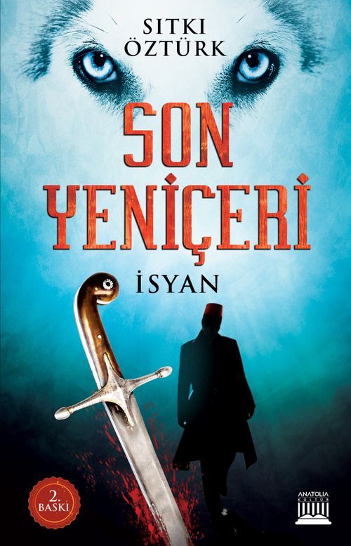 Son Yeniçeri & İsyan