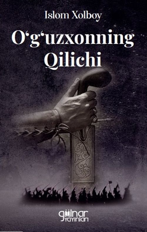 O‘g‘uzxonnıng Qılıchı