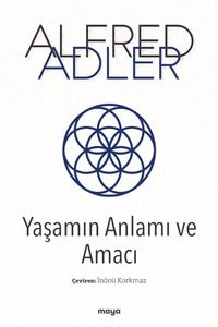 Yaşamın Anlamı ve Amacı