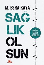 Sağlık Olsun