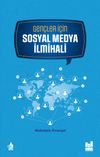 Gen&ccedil;ler İ&ccedil;in Sosyal Medya İlmihali