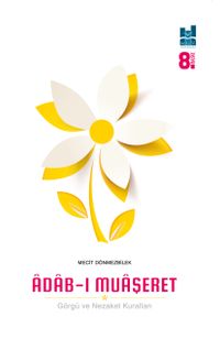 Adab-ı Muaşeret & Görgü ve Nezaket Kuralları