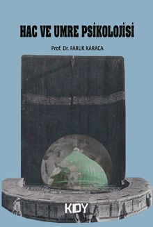 Hac ve Umre Psikolojisi